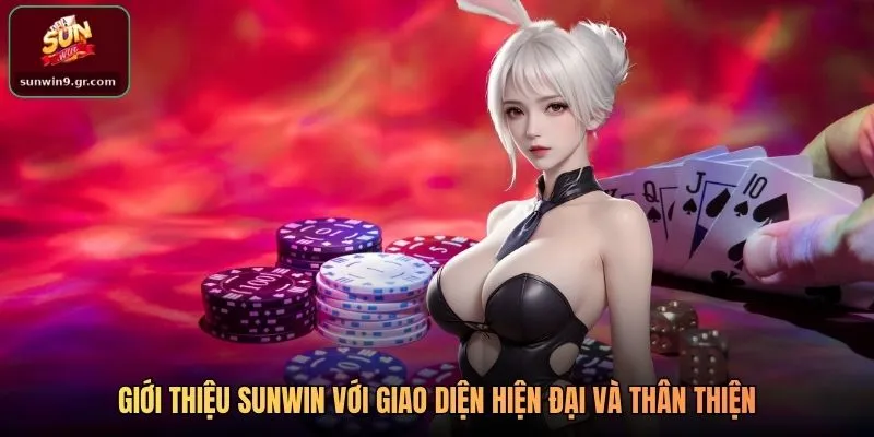 Giới thiệu SUNWIN với giao diện hiện đại và thân thiện