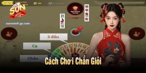 Cách Chơi Chắn Giỏi