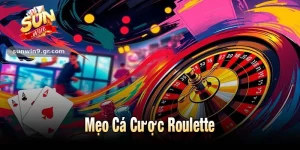 Mẹo Cá Cược Roulette