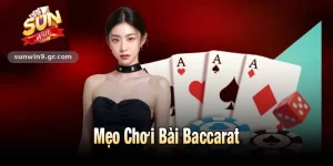 Mẹo Chơi Bài Baccarat