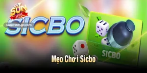 Mẹo Chơi Sicbo